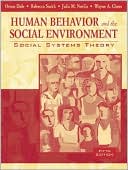Book Human Behavior and the Social Environment: Social Systems Theory (5th Edition) free