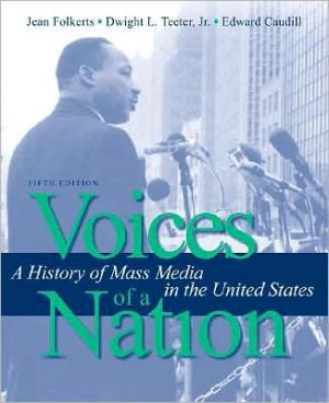 Book Voices of a Nation: A History of Mass Media in the United States free