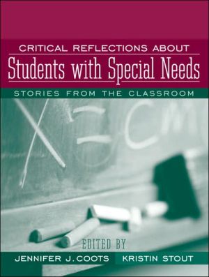 Book Critical Reflections About Students With Special Needs: Stories from the Classroom free