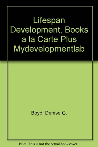 Book Lifespan Development, Books A La Carte Plus Mydevelopmentlab (4th Edition) free