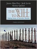 Book The Will to Kill: Making Sense of Senseless Murder free