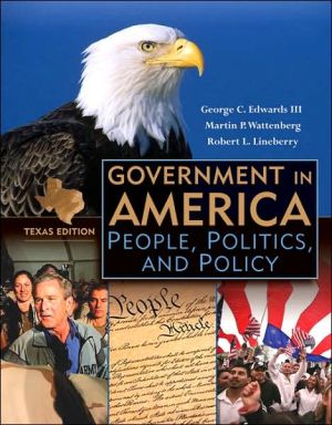 Book Government in America: People, Politics, and Policy, Texas Edition free