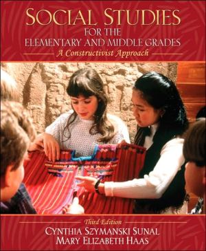 Book Social Studies for the Elementary and Middle Grades: A Constructivist Approach (3rd Edition) free
