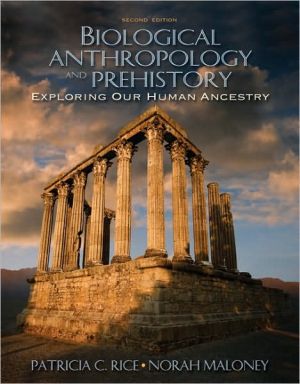 Book Biological Anthropology and Prehistory: Exploring Our Human Ancestry free