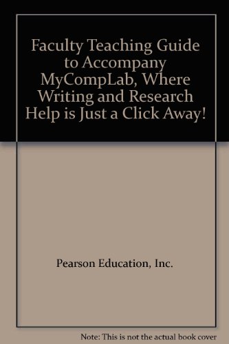 Book Faculty Teaching Guide To Accompany Mycomplab, Where Writing And Research Help Is Just A Click Away! free
