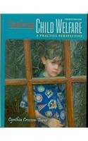 Book Exploring Child Welfare: A Practice Perspective (fourth Edition) free