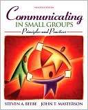 Book Communicating in Small Groups: Principles and Practices (9th Edition) free