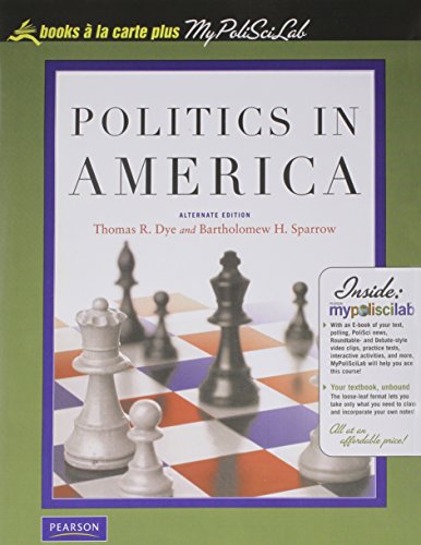 Book Politics in America, Alternate Edition, Unbound (for Books a la Carte Plus) (8th Edition) free