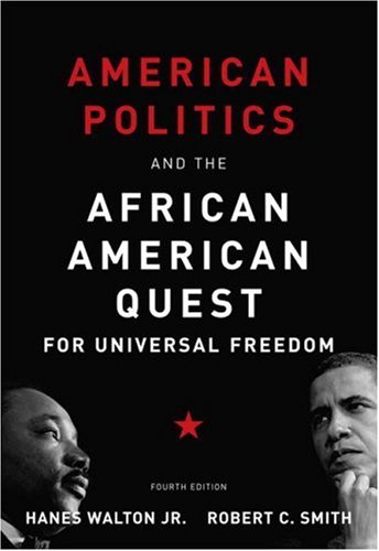 Book American Politics and the African American Quest for Universal Freedom (4th Edition) free