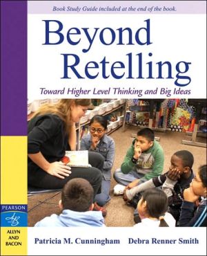 Book Beyond Retelling: Toward Higher Level Thinking and Big Ideas free