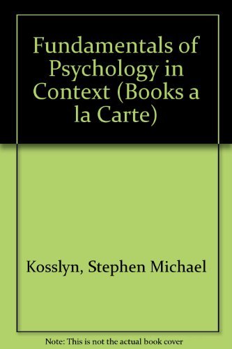 Book Fundamentals of Psychology in Context, Books a la Carte Plus MyPsychLab CourseCompass (3rd Edition) free