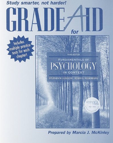 Book Grade Aid Workbook with Practice Tests for Fundamentals of Psychology in Context free
