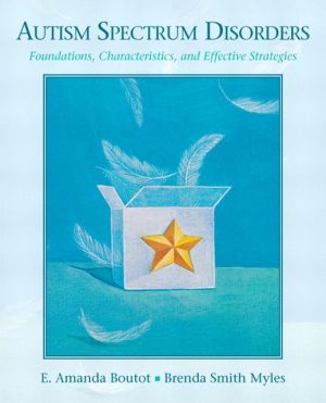 Book Autism Spectrum Disorders: Foundations, Characteristics, and Effective Strategies free