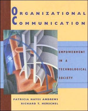 Book Organizational Communication: Empowerment in a Technological Society free