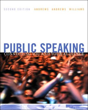 Book Public Speaking: Connecting You and Your Audience, Multimedia Edition free