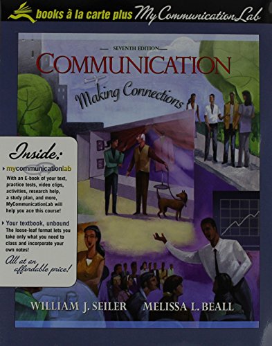 Book Communication: Making Connections, Books A La Carte Plus Mycommunicationlab Coursecompass (7th Edition) free