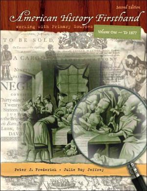 Book American History Firsthand: Working with Primary Sources, Vol. 1, 2nd Edition free