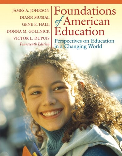 Book Foundation of American Education: Perspectives on Education in a Changing World [With Access Code] free