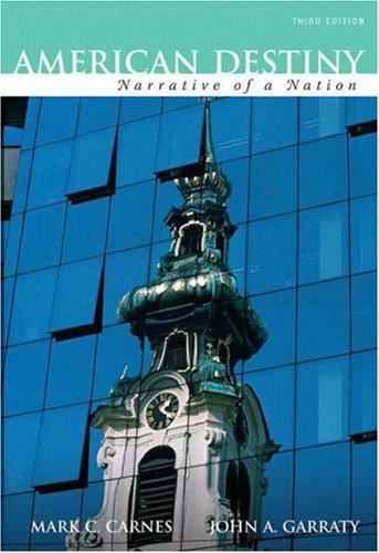 Book American Destiny: Narrative of a Nation, Concise Edition, Combined Volume (3rd Edition) (MyHistoryLab Series) free