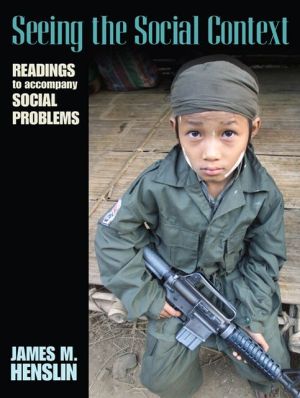 Book Seeing the Social Context: Readings to Accompany Social Problems free