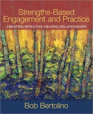 Book Strengths-Based Engagement and Practice: Creating Effective Helping Relationships free