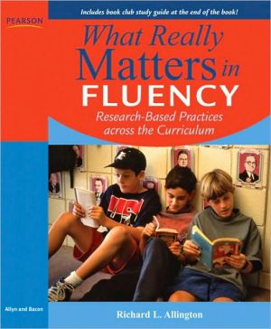 Book What Really Matters in Fluency: Research-based Practices across the Curriculum free