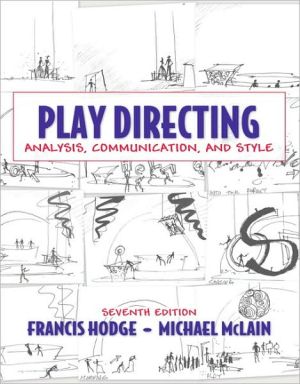 Book Play Directing: Analysis, Communication, and Style free