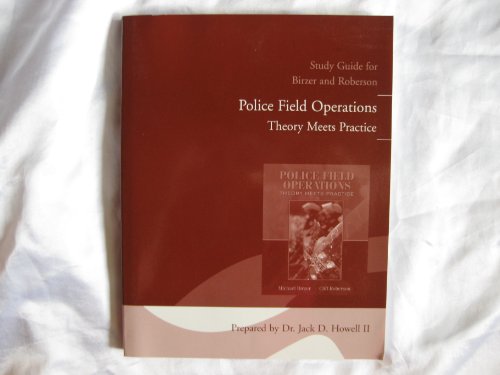 Book Study Guide for Police Field Operations: Theory Meets Practice free
