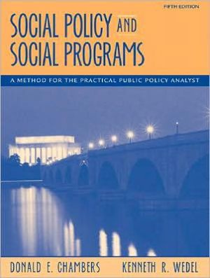 Book Social Policy and Social Programs: A Method for the Practical Public Policy Analyst free