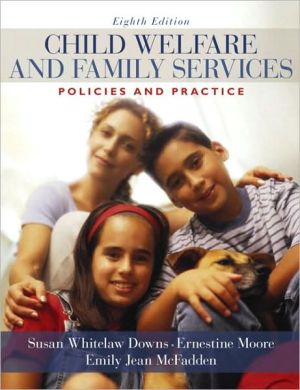 Book Child Welfare and Family Services: Policies and Practice (8th Edition) free