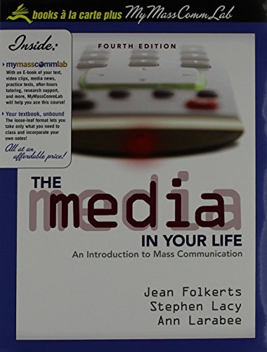 Book The Media in Your Life: An Introduction to Mass Communication, Books a la Carte Plus MyMassCommLab (4th Edition) free