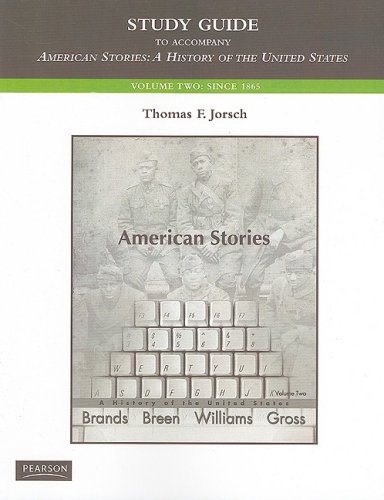 Book Study Guide for American Stories: A History of the United States, Vol. 2 free