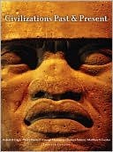 Book Civilizations Past & Present, Combined Volume (12th Edition) free
