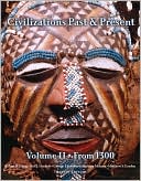 Book Civilizations Past & Present, Volume 2 (from 1300) (12th Edition) free