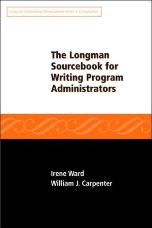 Book The Longman Sourcebook for Writing Program Administrators free