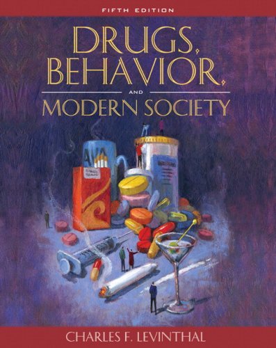 Book Drugs, Behaviord Modern Society Value Package (includes Point/counterpoint: Opposing Perspectives On Issues Of Drug Policy) free