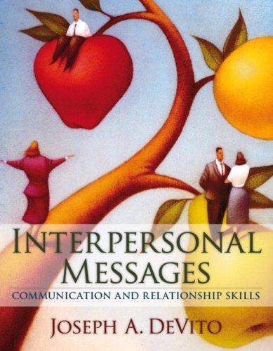 Book Interpersonal Messages: Communication And Relationship Skills Value Pack (includes Study For Interpersonal Communication & Mycommunicationlab free