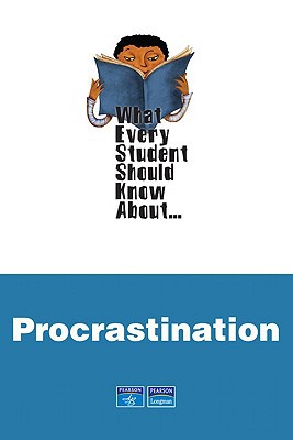 Book What Every Student Should Know About Procrastination free