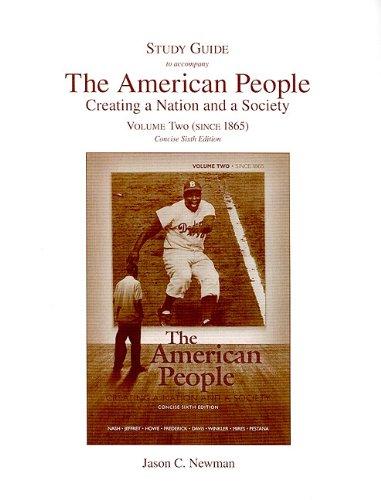 Book Study Guide For The American People: Creating A Nation And A Society, Concise Edition (combined Volume And Volume 2) free