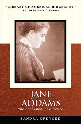 Book Jane Addams and Her Vision for America (Library of American Biography) free