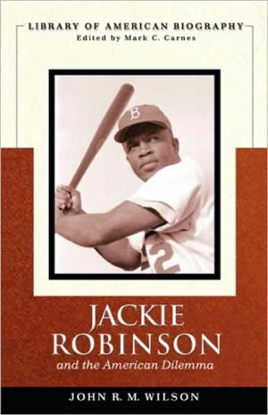 Book Jackie Robinson and the American Dilemma (Library of American Biography) free