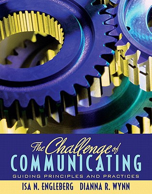 Book Challenge Of Communicating: Guiding Principles And Practices Value Package (includes Mycommunicationlab Coursecompass With E-book Student Access ) free