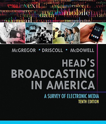 Book Head's Broadcasting in America: A Survey of Electronic Media 10th Edition free