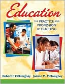 Book Education: The Practice and Profession of Teaching free