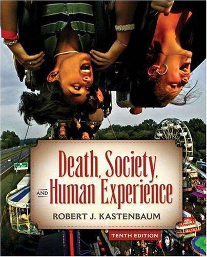 Book Death, Society, and Human Experience (10th Edition) free
