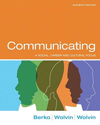 Book Communicating: A Social, Career, and Cultural Focus (11th Edition) free