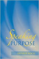 Book Speaking with a Purpose (8th Edition) free