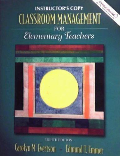 Book Classroom Management for Elementary Teachers Instructor's Edition free