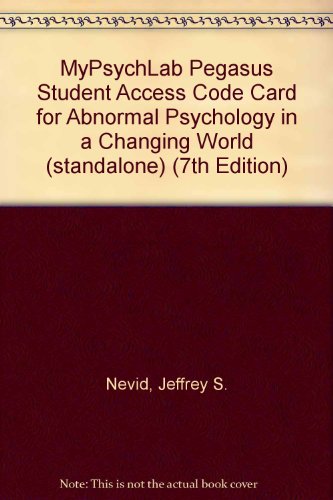 Book Mypsychlab Pegasus Student Access Code Card For Abnormal Psychology In A Changing World (standalone) (7th Edition) free