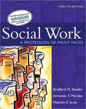 Book Social Work: A Profession of Many Faces (12th Edition) free